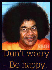 dont-worry-be-happy-sathyasai.