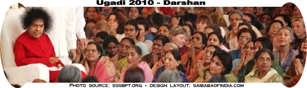 UGADI 2010 SAI BABA DARSHAN - PRASANTHI NILAYAM KULWANT HALL - AP - INDIA - SBOI WEBSITE NEWS