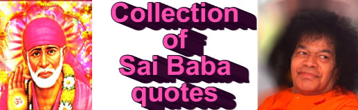 Collection of  Sai Baba QUOTES