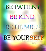 be-kind-be-patient-be-humble-be-yourself