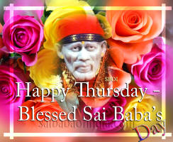 Happy Thursday - Blessed Sai Baba's Day