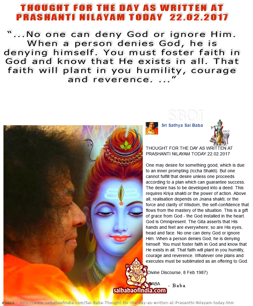 THOUGHT FOR THE DAY AS WRITTEN AT PRASANTHI NILAYAM TODAY 