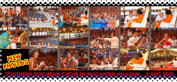  Photos published today: S European Choir in Prasanthi Nilayam-2nd Aug.2010