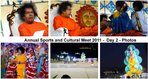 Wed, Jan 12, 2011: Day 2- Annual Sports and Cultural Meet 2011 - "This evening, on the second and concluding day of the Sports and Cultural Festival, Bhagawan arrived at the stadium at 1715 hrs. 