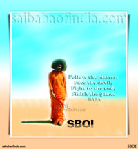 Follow the Master, face the devil, fight to the end, finish the game. - Sai Baba.
