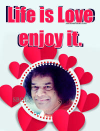 Life-is-Love,-enjoy-it-sathya-sai-baba